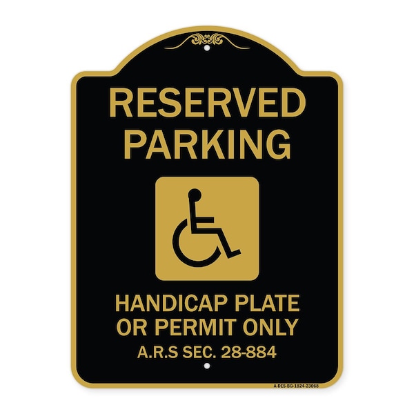 Reserved Parking Handicap Plate or Permit Only A.R.S Sec. 28-884 Handicapped Symbol, BG-1824-23068